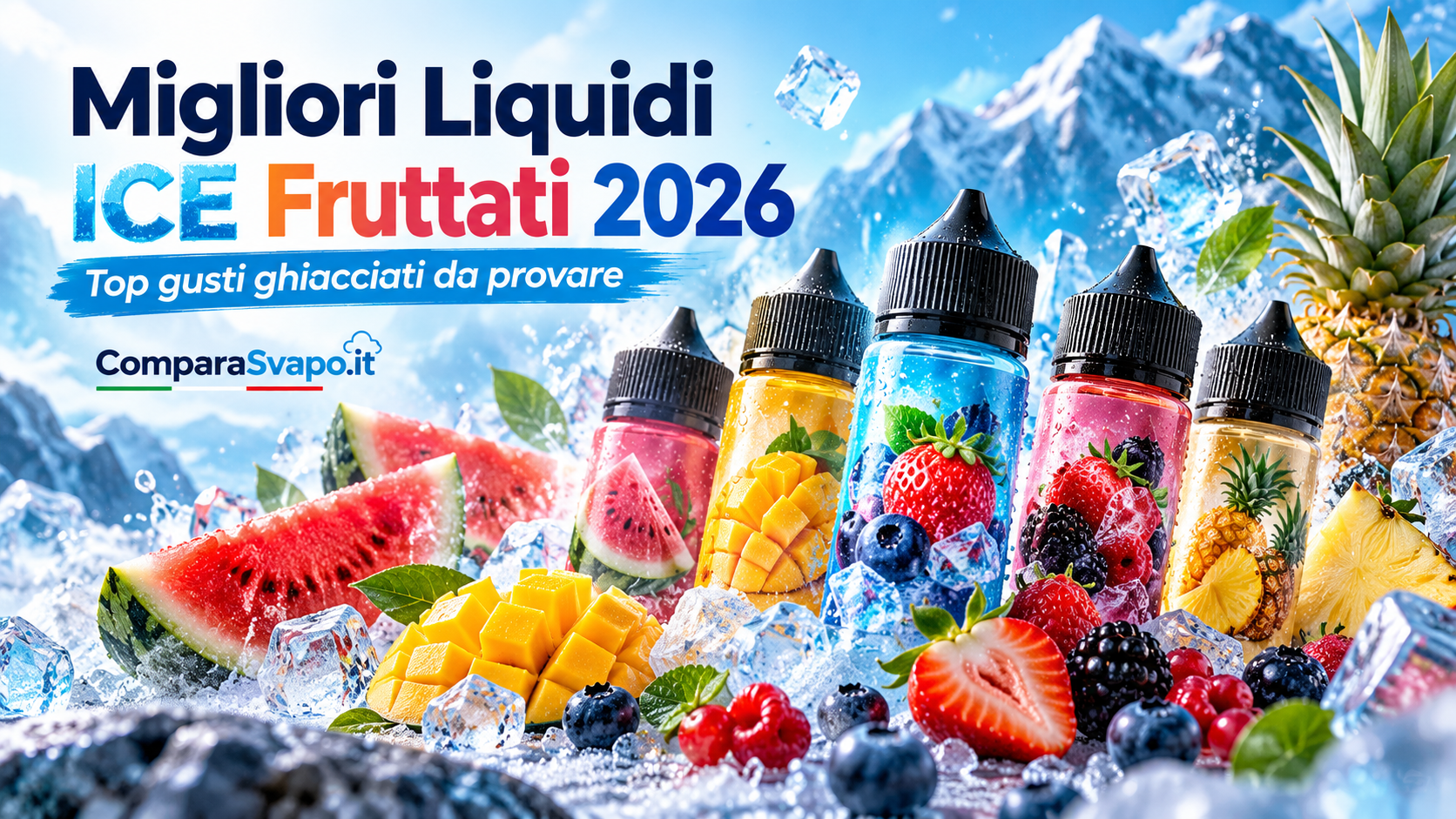 10 liquidi ICE fruttati da conoscere nel 2026